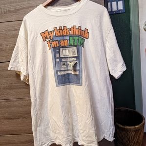 Vintage "My kids think I'm an ATM" shirt :)
